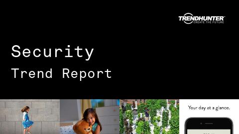 Security Trend Report and Security Market Research