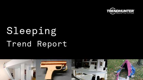 Sleeping Trend Report and Sleeping Market Research