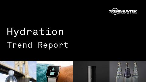 Hydration Trend Report and Hydration Market Research