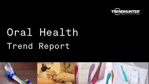 Oral Health Trend Report and Oral Health Market Research