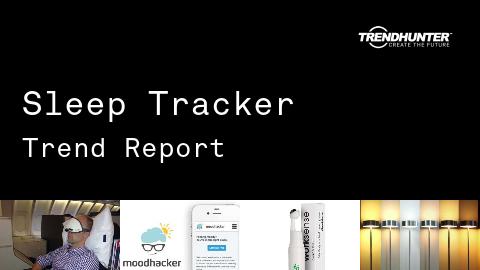 Sleep Tracker Trend Report and Sleep Tracker Market Research