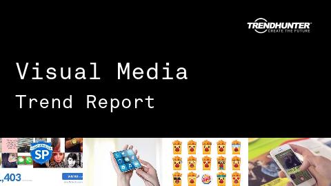 Visual Media Trend Report and Visual Media Market Research