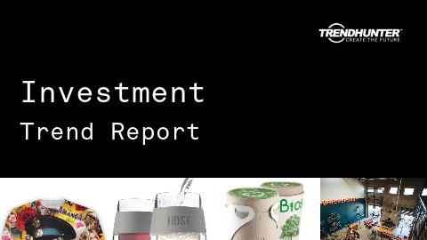 Investment Trend Report and Investment Market Research